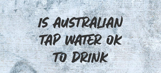 Is Australian Tap Water Safe To Drink